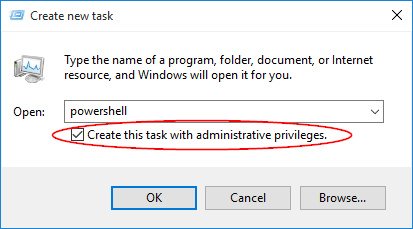Select Run new task.
Type Powershell in the Create new task window and check the box for Create this task with administrative privileges.