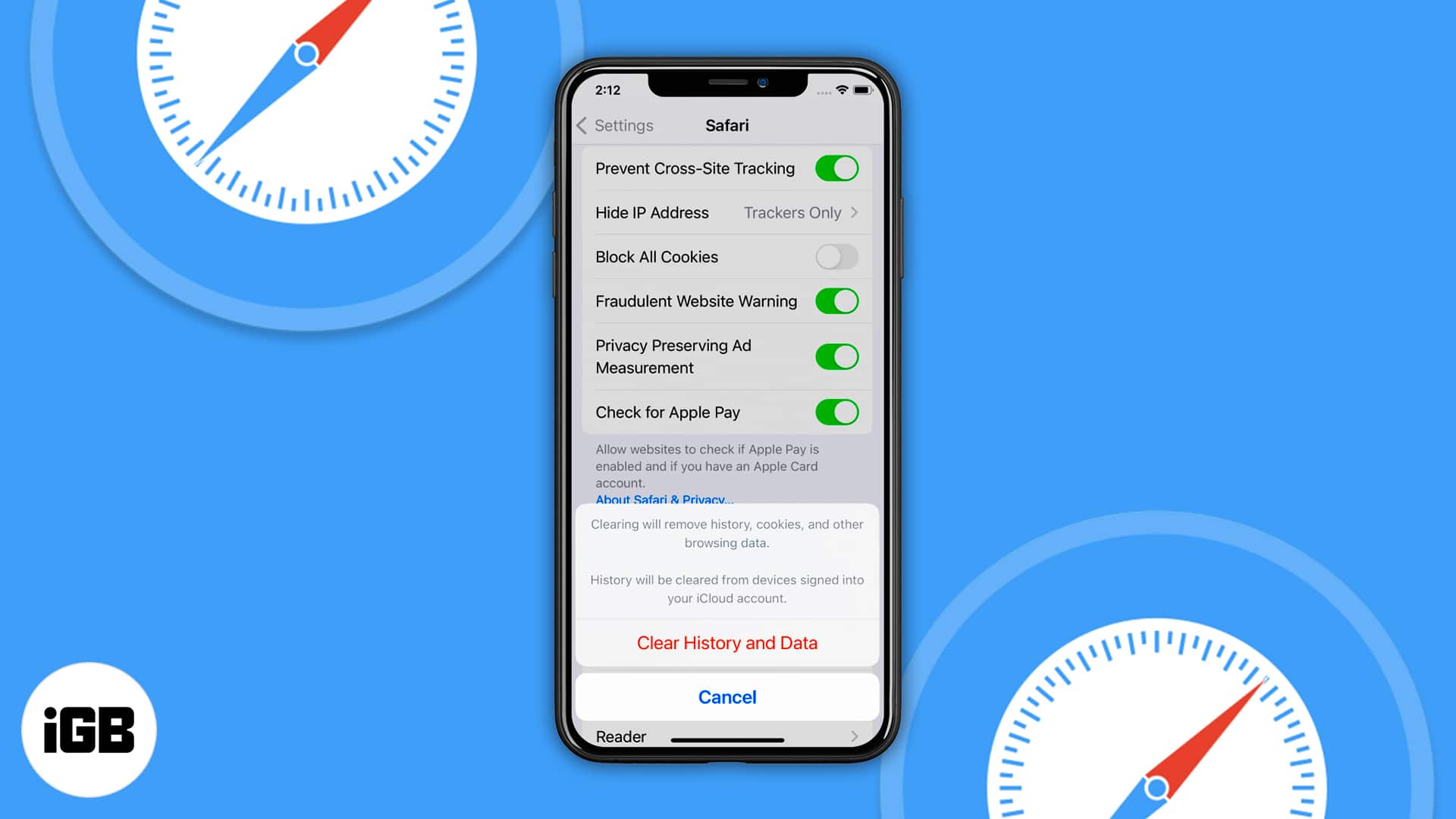 Step 5: A pop-up message will appear, asking you to confirm if you want to clear history and website data. Tap on Clear History and Data.
Step 6: Wait for a few seconds until your iPhone clears all the data and cache stored in Safari.